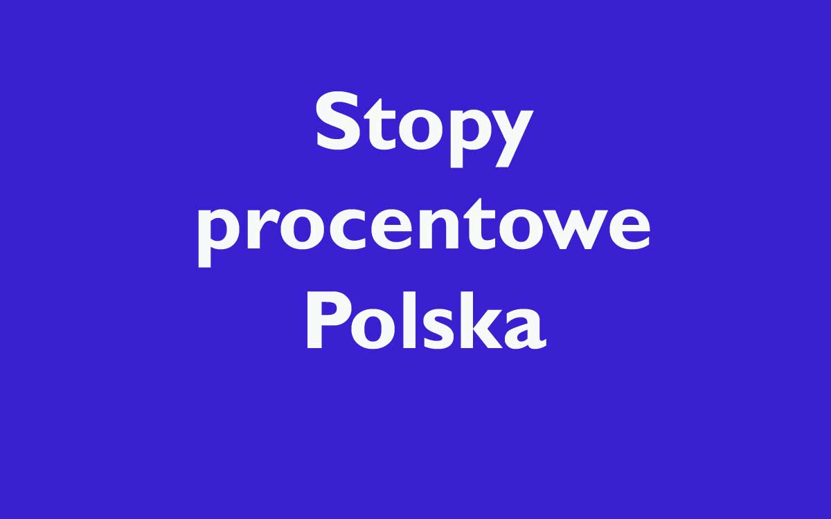 Stopy Procentowe Polska